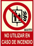 Señal No Usar en Caso de Incendio